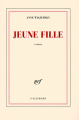 Couverture Jeune fille Editions Gallimard  (Blanche) 2006