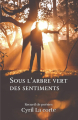 Couverture Sous l'arbre vert des sentiments Editions Autoédité 2020