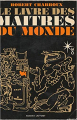 Couverture Le livre des maîtres du monde Editions Robert Laffont 1976