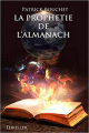 Couverture La prophétie de l'almanach Editions Autoédité 2019