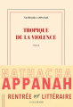 Couverture Tropique de la violence Editions Gallimard  (Blanche) 2016
