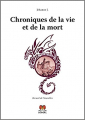 Couverture Chroniques de la vie et de la mort Editions Demdel 2016