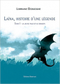 Couverture Laïna, histoire d'une légende, tome 1 : La jeune fille et le dragon Editions Bénévent 2009