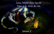 Couverture Laïna, histoire d'une légende, tome 3 : Le secret des élus Editions Autoédité 2015