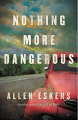 Couverture Nothing more dangerous Editions Mulholland books 2020