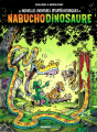 Couverture Les Nouvelles Aventures apeupréhistoriques de Nabuchodinosaure, tome 4 Editions Bamboo 2021