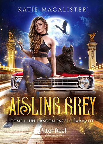Couverture Aisling Grey, tome 1 : Un dragon pas si charmant