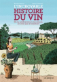 Couverture L'Incroyable histoire du vin Editions Les Arènes 2018