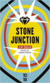 Couverture Stone Junction Editions 10/18 2019