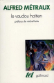 Couverture Le vaudou haïtien Editions Gallimard  (Tel) 1958