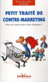 Couverture Petit traité de contre-marketing Editions Jouvence (Poche) 2010