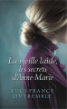 Couverture La vieille laide, les secrets d'Anne-Marie Editions France Loisirs 2019