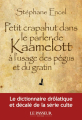Couverture Petit crapahut dans le parler de Kaamelott à l’usage des pégus et du gratin Editions Le Passeur 2021