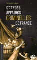 Couverture Les Grandes Affaires Criminelles de France   Editions de Borée 2021