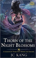 Couverture Scions of the Black Lotus, book 1: Thorn of the Night Blossoms: A Legends of Tivara Story Editions Autoédité 2020