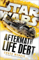 Couverture Star Wars : Aftermath, tome 2 : Dette de vie Editions Arrow Books 2017
