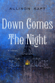Couverture Down Comes the Night Editions Wednesday Books 2021