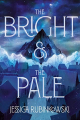 Couverture The Bright & the Pale, book 1 Editions Quill Tree Books 2021