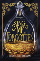 Couverture Sing Me Forgotten Editions Inkyard Press 2021