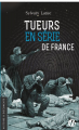 Couverture Tueurs en série de France Editions de Borée (Poche classique) 2021