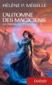 Couverture L'automne des magiciens, tome 3 : La passeuse d'ombres Editions France Loisirs (Fantasy) 2021