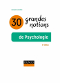 Couverture 30 grandes notions de la psychologie Editions Dunod 2017