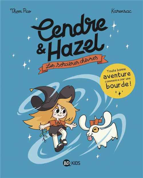 Couverture Cendre & Hazel, tome 1 : Les sorcières chèvres