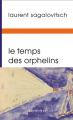 Couverture Le temps des orphelins Editions Buchet / Chastel 2019