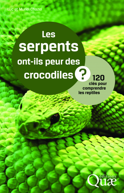 Couverture Les serpents ont-ils peur des crocodiles ?