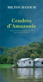 Couverture Cendres d'Amazonie Editions Actes Sud (Lettres latino-américaines) 2008