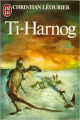 Couverture Ti-Harnog Editions J'ai Lu 2001