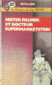 Couverture Mister Palmer et Docteur Supermarketstein Editions J'ai Lu (BD) 1987