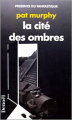 Couverture La cité des ombres Editions Denoël 1990