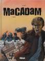 Couverture Macadam, tome 1 : Max Editions Glénat (Bulle noire) 1999