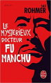 Couverture Le mystérieux dr Fu Manchu / Le mystérieux docteur Fu Manchu Editions Le Livre de Poche 2009