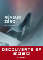 Couverture Rêveur Zéro Editions L'Atalante (La Dentelle du cygne) 2020