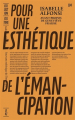 Couverture Pour une esthétique de l’émancipation Editions B42 2019