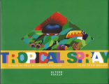Couverture Tropical Spray Editions Alternatives 2010