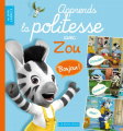 Couverture Apprends la politesse avec Zou Editions Larousse (Petit carnet) 2013
