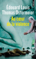 Couverture Au coeur de la violence Editions Seuil (Petit Point) 2021