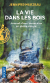 Couverture La vie dans les bois Editions Pocket 2020