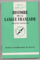 Couverture Que sais-je ? : Histoire de la langue française Editions Presses universitaires de France (PUF) (Que sais-je ?) 1991