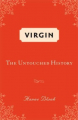 Couverture Virgin: The Untouched History Editions Bloomsbury 2007