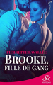 Couverture Brooke, Fille de gang  Editions Sharon Kena (Romance) 2021
