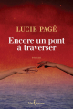 Couverture Encore un pont à traverser Editions Libre Expression 2010