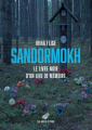 Couverture Sandormokh : Le livre noir d’un lieu de mémoire Editions Les Belles Lettres 2021