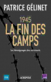 Couverture 1945 : La fin des camps Editions Acropole  2015