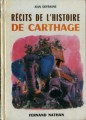 Couverture Récits de l'histoire de Carthage Editions Fernand Nathan (Contes et légendes) 1972