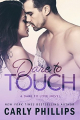 Couverture Dare to Love, book 3: Dare to Touch Editions Autoédité 2015