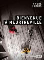 Couverture Bienvenue à Meurtreville Editions Héliotrope 2016